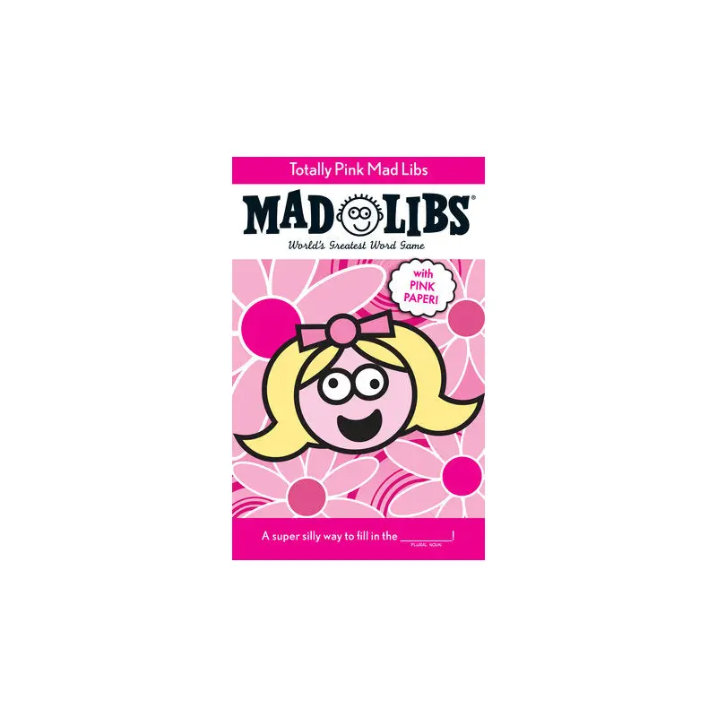 Totally Pink Mad Libs