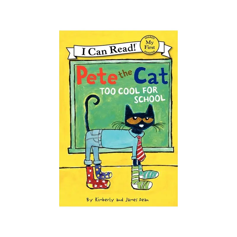 Pete the Cat Too Cool for School (My First)