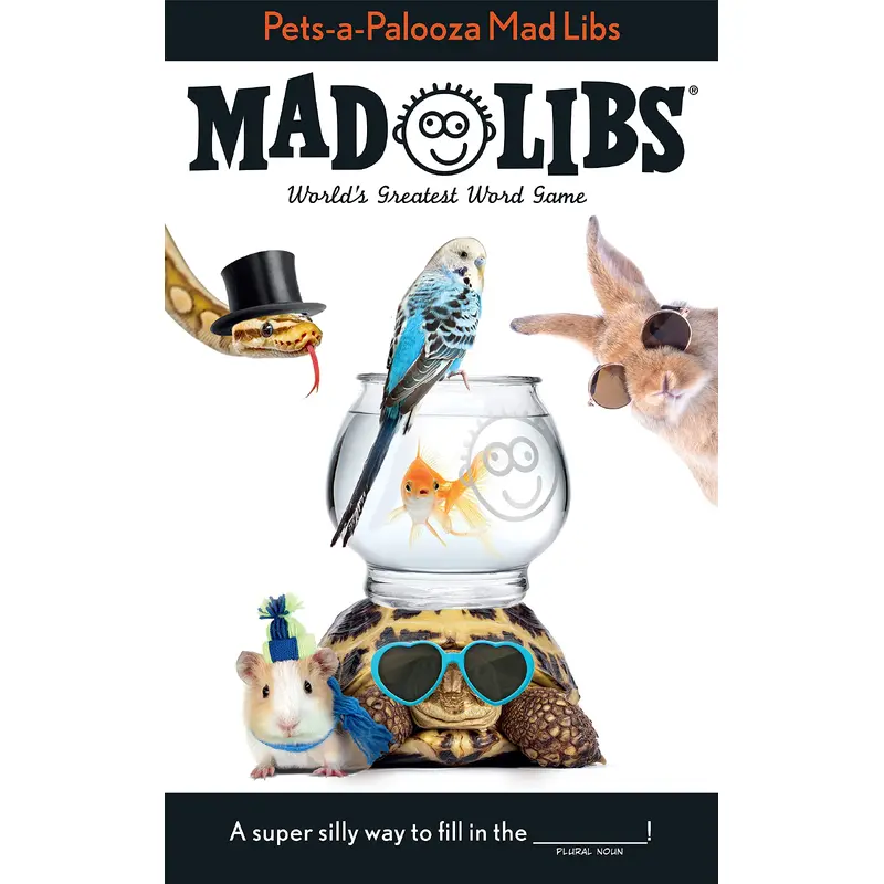 Pets -a-Palooza Mad Libs