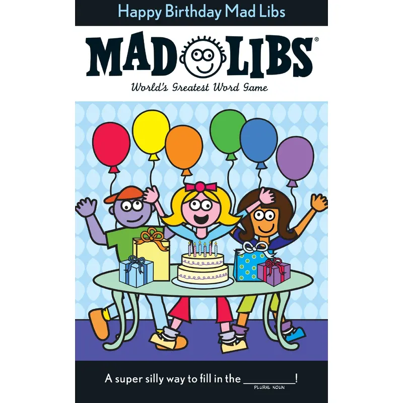 Mad Libs Happy Birthday