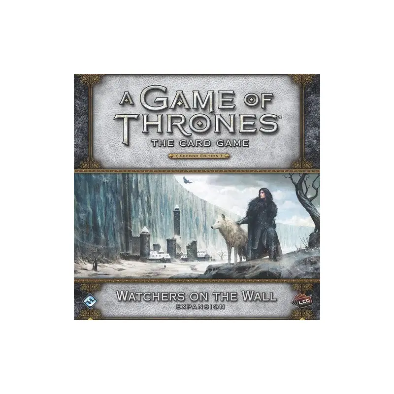 A Game of Thrones - The Card Game - Second Edition - Watchers On The Wall