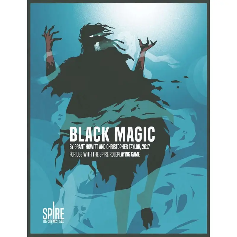 Black Magic: A Spire Sourcebook